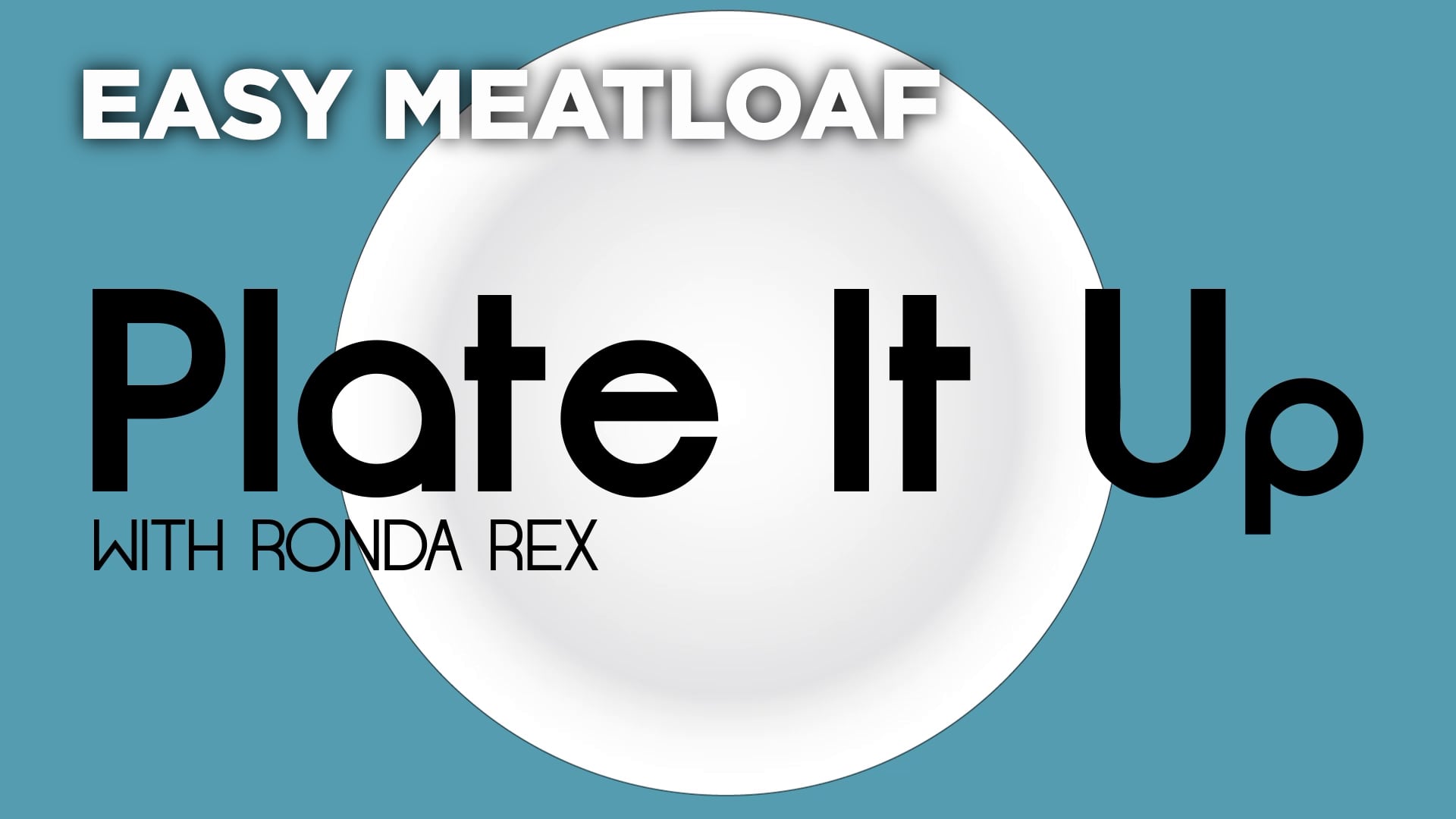 Thumbnail image for Plate It Up: Easy Meatloaf